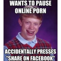 Bad Luck Brian Pauses Porn funny image