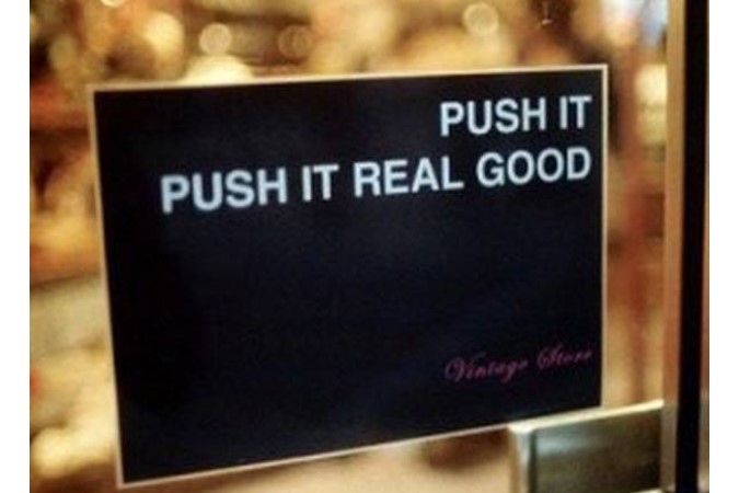 push it real good funny sign meme