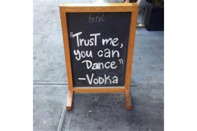 Funny sidewalk sign image says trust me you can dance