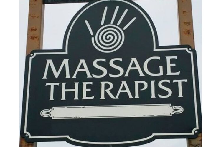 Massage the Rapist Funny Sign