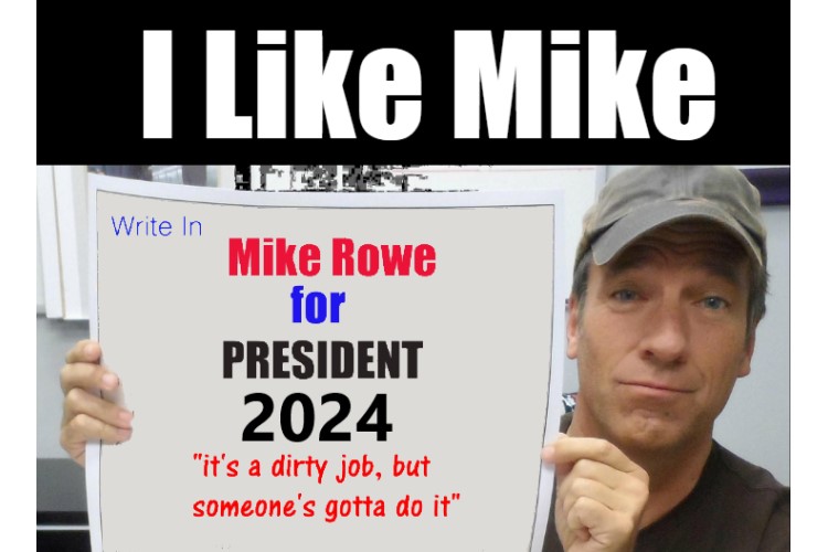 Mike Rowe 2024 for president image