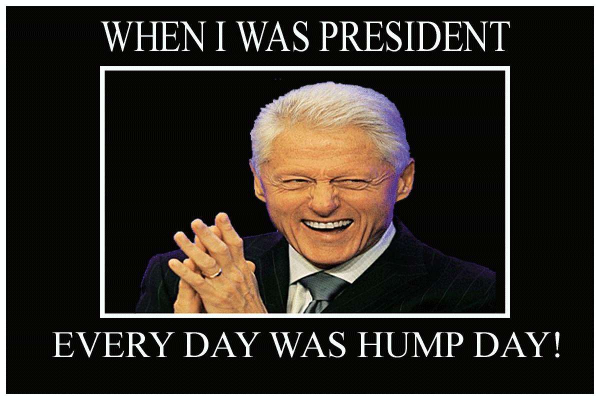 Bill Clinton on hump day