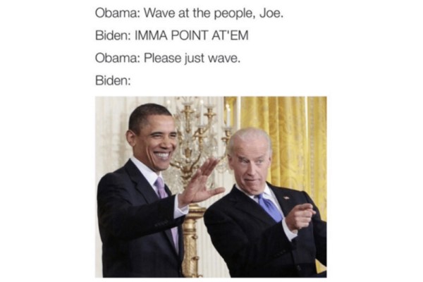 Just Wave Joe Biden Obama Meme