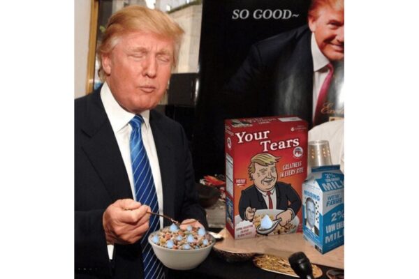 Your Tears Cereal funny trump image