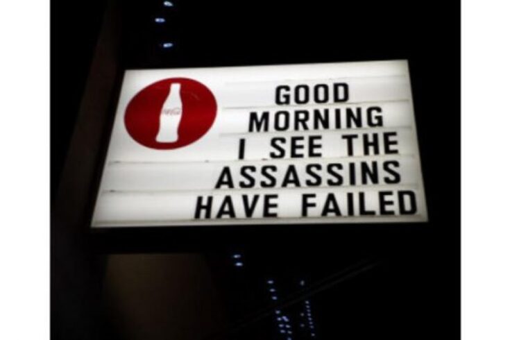Failed Assassins sign picture