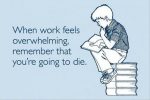 Overwhelmed At Work? image