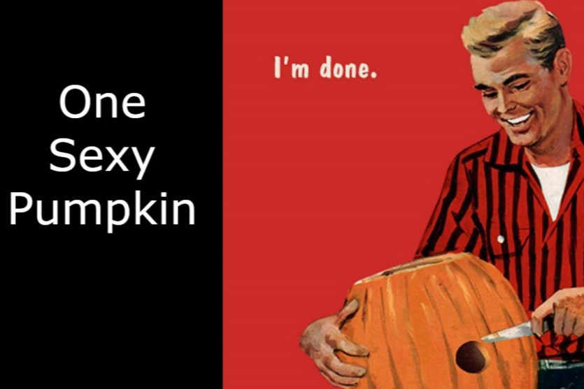 One Sexy Pumpkin funny image