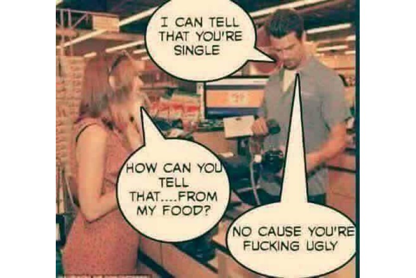 Grocery checker meme - You Are single?