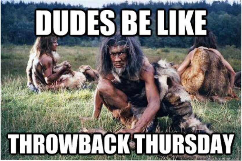 Dudes Be Like TBT image of cavemen
