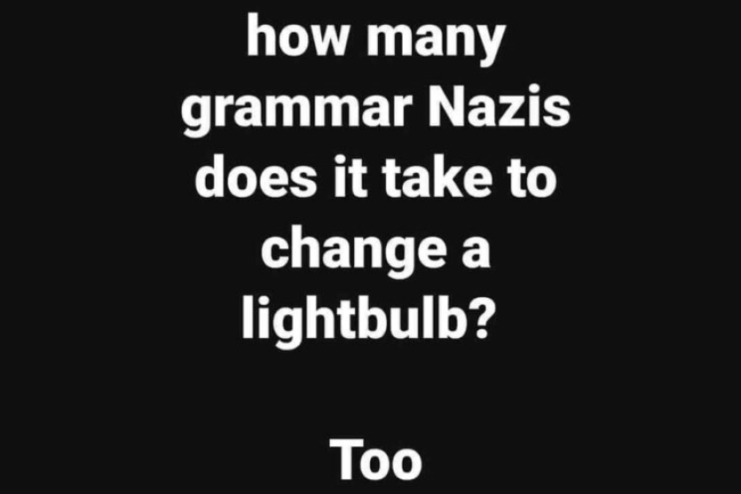 Grammar Nazi to change a lightbulb image