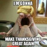 Thanksgiving Great Again picture