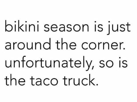Bikini Season vs Taco Truck