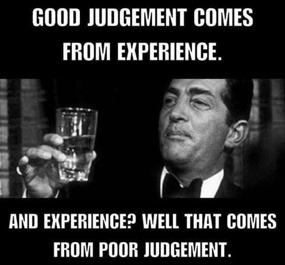 Good judgement Experience