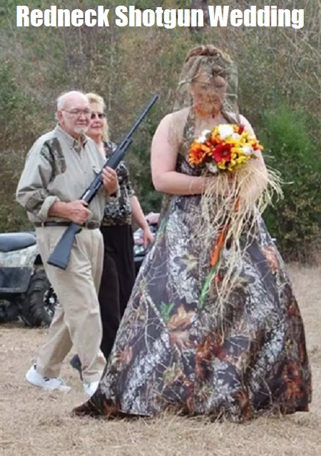 Redneck Shotgun Wedding
