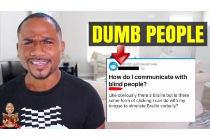 Dumb People Re The Blind