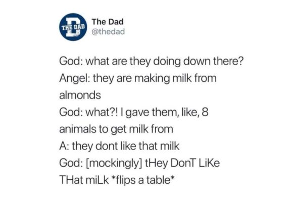 Real Milk Vs Almond Milk says God image