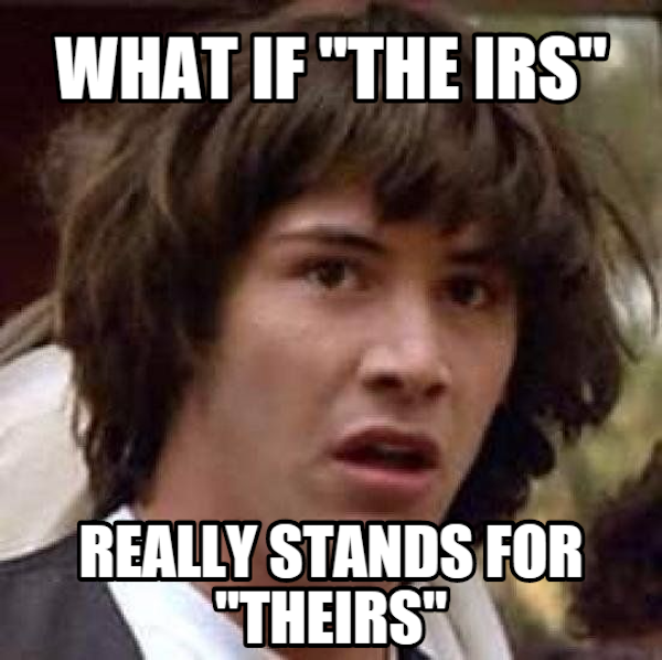 keanu reeved funny meme image IRS