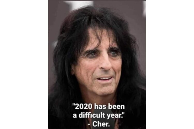 2020 Hard Year Cher said