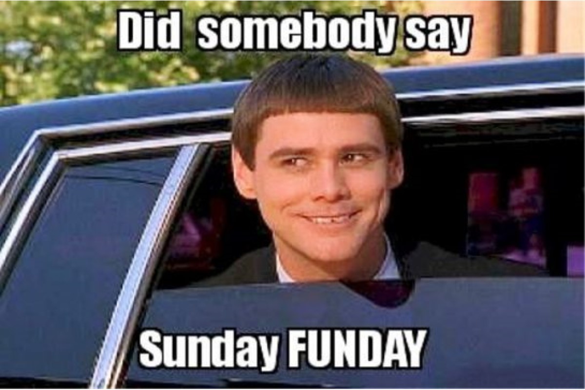 Say Sunday Funday dumb and dumber image