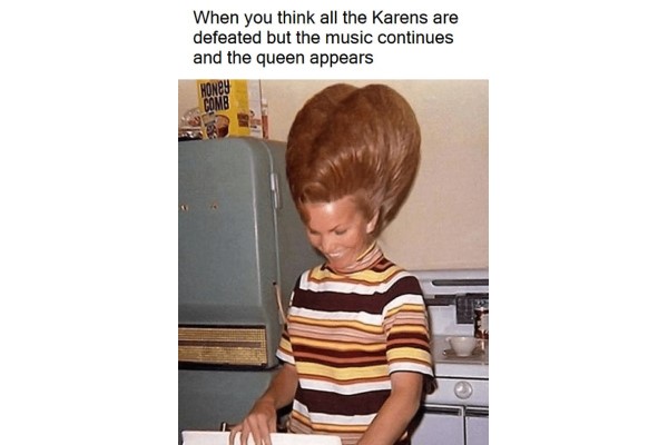 Queen of Karens funny image