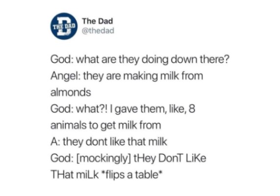 Real Milk Vs Almond Milk says God image