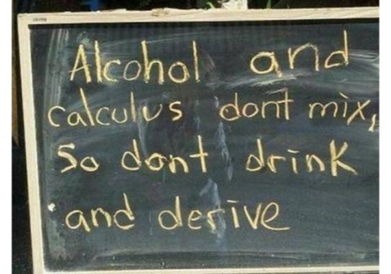 Don't drink and derive funny restaurant sign