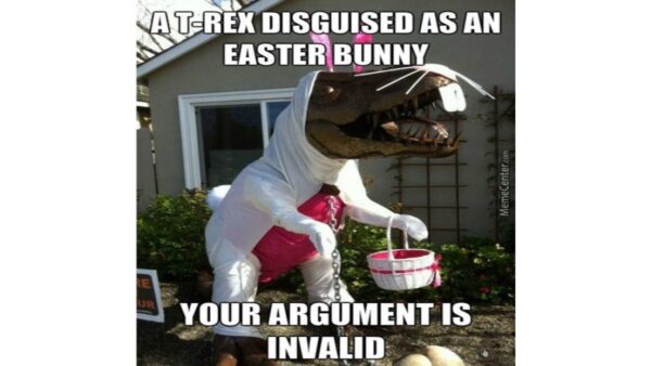 Argument Invalid - funny T Rex dressed as the Easter bunny image