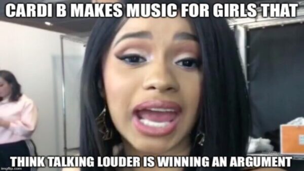 Louder is not winning cardi b meme