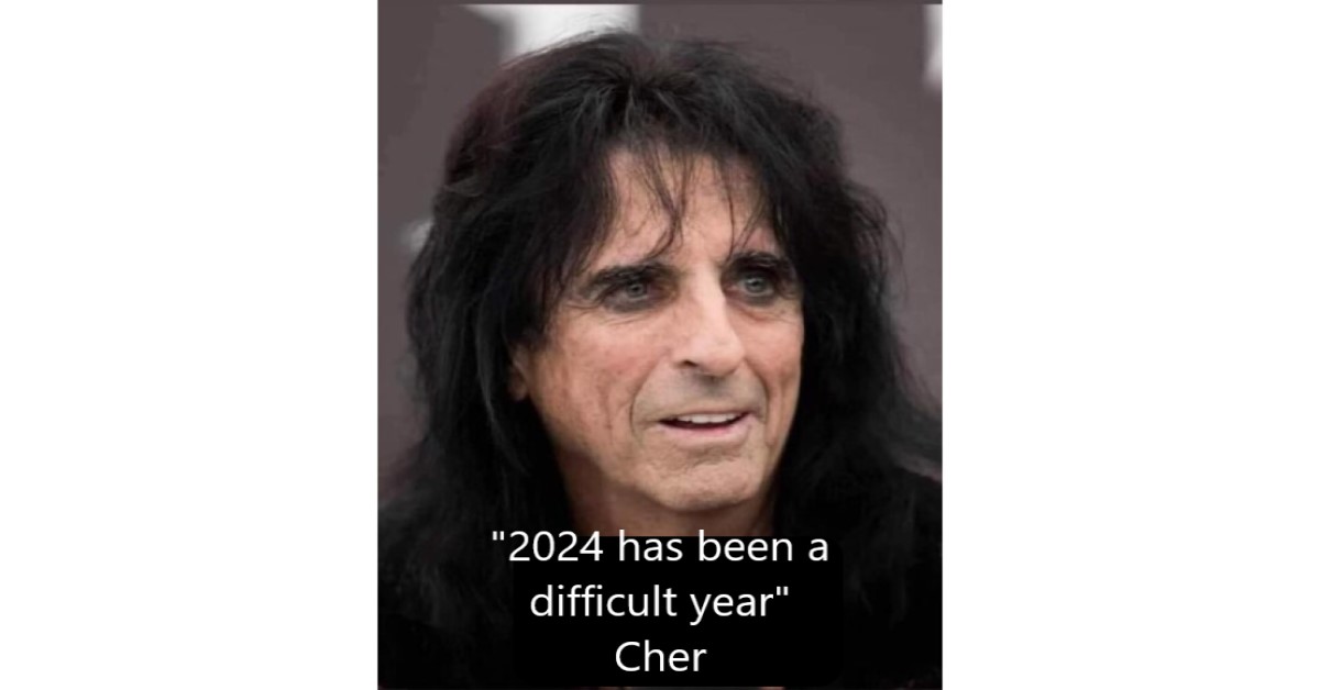 funny 2024 was a hard year says cher but really a photo of alice cooper