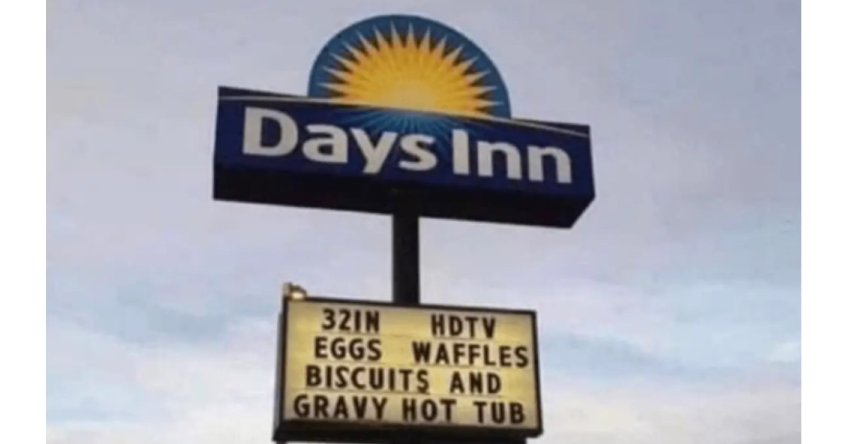 funny sign image touts the gravy hot tub at days inn